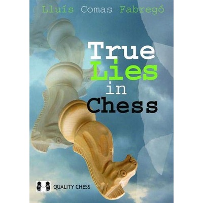 Quality chess True Lies in Chess