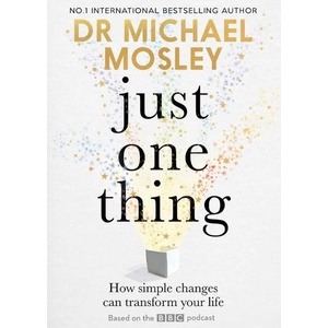 Just One Thing (ISBN: 9781780725512)