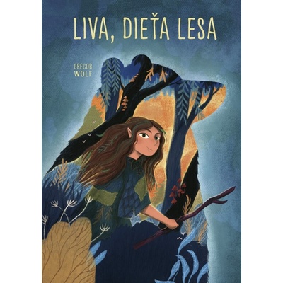 Liva, dieťa lesa Gregor Wolf