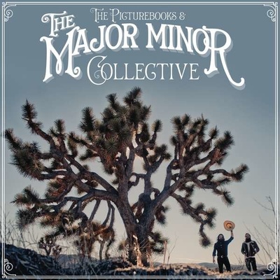 Picturebooks: The Major Minor Collective LP
