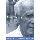 Dva životy. Hovory s Viktorem Fischlem Dana Emingerová