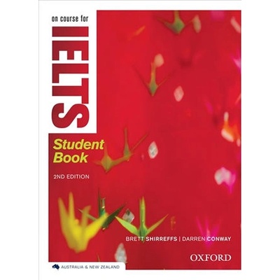 ON COURSE FOR IELTS Second Edition STUDENT´S BOOK - CONWAY, ...