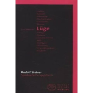 Stichwort Lüge | Rudolf Steiner, Hans Stauffer (ISBN: 9783727449109)