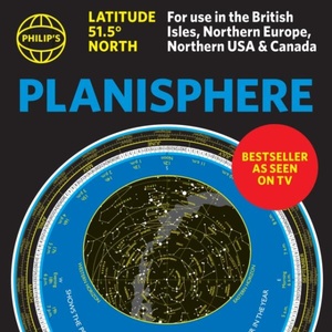Philip's Planisphere (Latitude 51.5 North) | Philip's Maps (ISBN: 9781849077101)