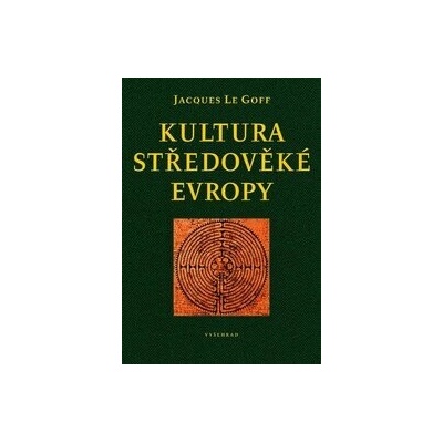 Kultura středověké Evropy - Jacques Le Goff