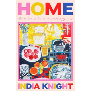 Home | India Knight (ISBN: 9780241757437)