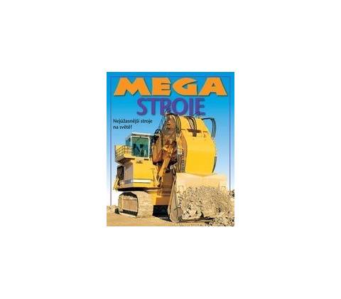 Mega stroje