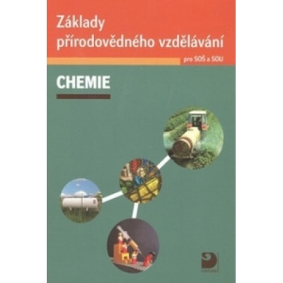 Základy přírodovědného vzdělávání – Chemie pro SOŠ a SOU + CD