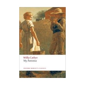 My Antonia | Willa Cather (ISBN: 9780199538140)