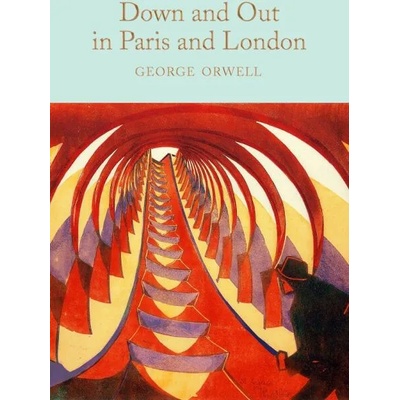 Down and Out in Paris and London | George Orwell