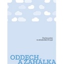 Oddech a zahálka