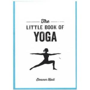 Little Book of Yoga | Eleanor Hall (2018)