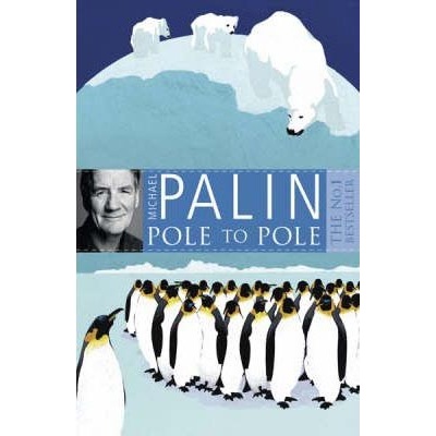 Pole to Pole - M. Palin