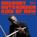 Warner Hutchinson Gregory: Kind Of Now - Pulse Of Miles Davis - CD (091164)
