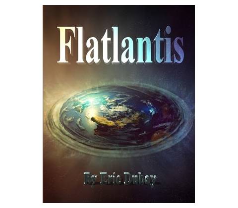 Flatlantis DuBay Eric