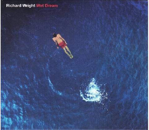 Wright Richard: Wet Dream: CD
