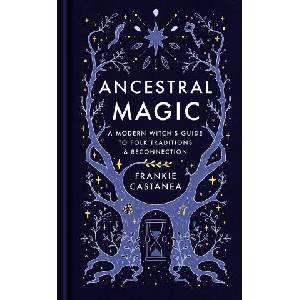 Ancestral Magic (ISBN: 9781398718814)