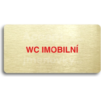 ACCEPT Piktogram WC IMOBILNÍ - zlatá tabulka - barevný tisk bez rámečku