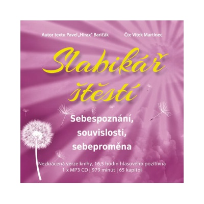 Slabikář štěstí Sebespoznání, so… (Pavel Hirax Baričák