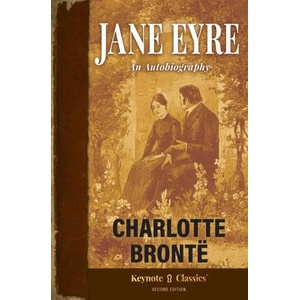 Jane Eyre (Annotated Keynote Classics) | Michelle M. White (ISBN: 9781949611304)