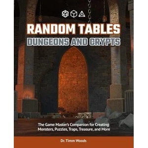 Random Tables: Dungeons And Lairs | Woods, Dr. Timm (ISBN: 9781646043514)