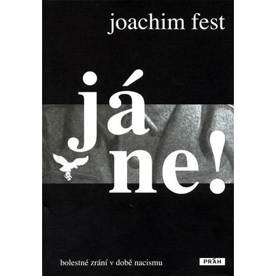 Já ne! - Joachim Fest