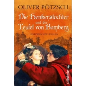 Die Henkerstochter und der Teufel von Bamberg | Oliver Pötzsch (ISBN: 9783548284484)