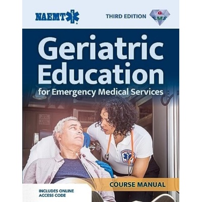 GEMS: Geriatric Education for EMS Course Manual (Print) with EBook - NAEMT