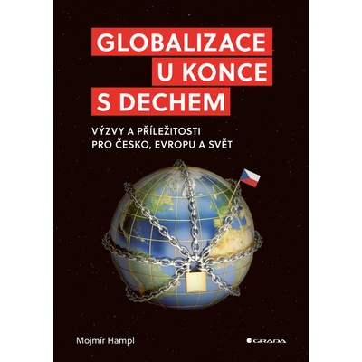 Globalizace u konce s dechem - Mojmír Hampl