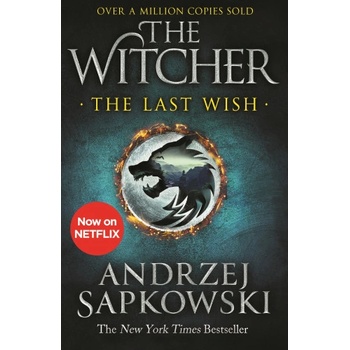 The Last Wish - Andrzej Sapkowski