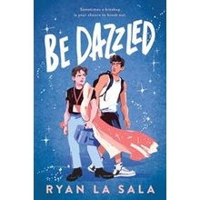 Be Dazzled - Ryan La Sala