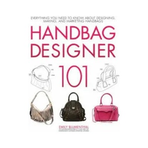 Handbag Designer 101 (ISBN: 9780760365458)