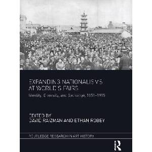 Expanding Nationalisms at World's Fairs (ISBN: 9780367787165)