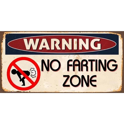 Ceduľa Warning No Farting Zone