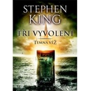 Tři vyvolení
