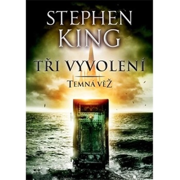 Tři vyvolení