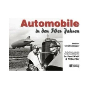 Automobile in den 30er Jahren | Werner Schollenberger (2013)
