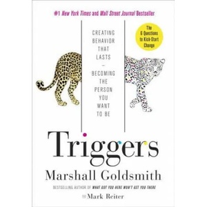 Triggers | Marshall Goldsmith, Mark Reiter (2015)