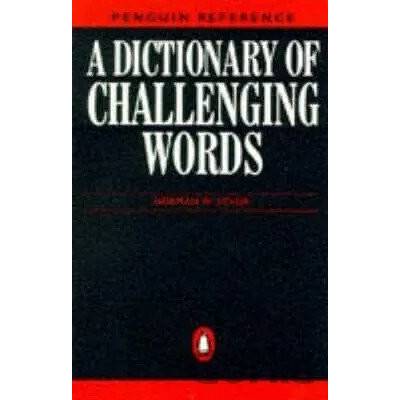 A Dictionary of Challenging Words - Norman W Schur