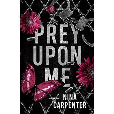 Prey Upon Me | Nina Carpenter
