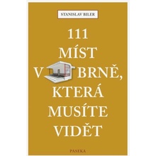111 míst v Brně, která musíte vidět - Stanislav Biler