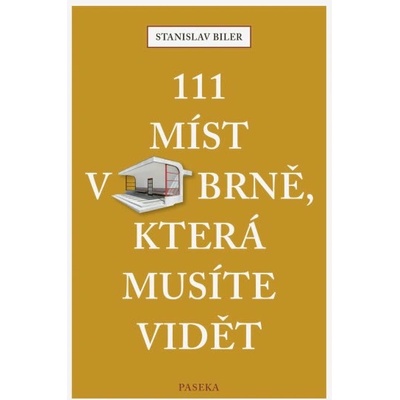 111 míst v Brně, která musíte vidět - Stanislav Biler