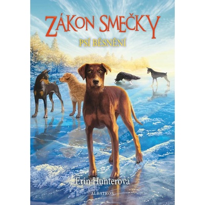 Zákon smečky (6) - Psí běsnění - Erin Hunterová