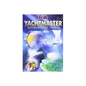 RYA Yachtmaster Shorebased Notes | Royal Yachting Association (ISBN: 9781906435929)