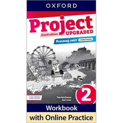 Project, 4th Edition Upgraded 2 Workbook + Online Practice (SK Edition) - pracovný zošit
