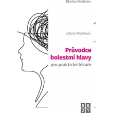 Průvodce bolestmi hlavy pro praktické lékaře
