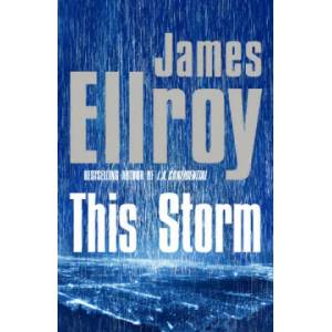 This Storm | Ellroy, James (ISBN: 9780099537779)