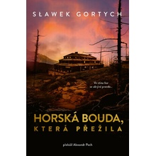 Horská bouda, která přežila