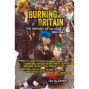 Burning Britain | Ian Glasper (2014)