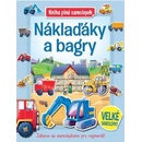Náklaďáky a bagry